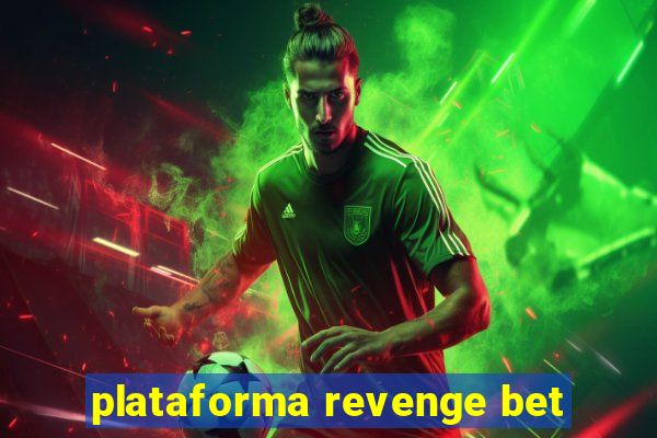 plataforma revenge bet